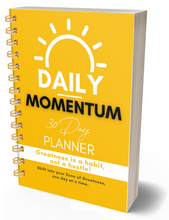 Load image into Gallery viewer, Daily Momentum 30 Day Planner | Greatness is a Habit, Not a Hustle!
